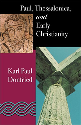 Paul: Thessalonica and Early Christianity von T&T Clark